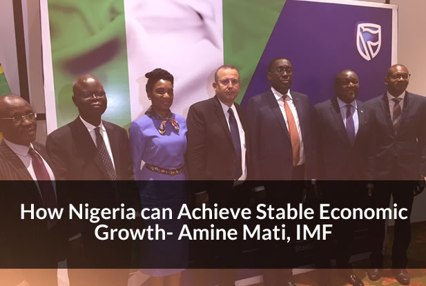 How Nigeria can Achieve Stable Economic Growth- Amine Mati, IMF - Proshare