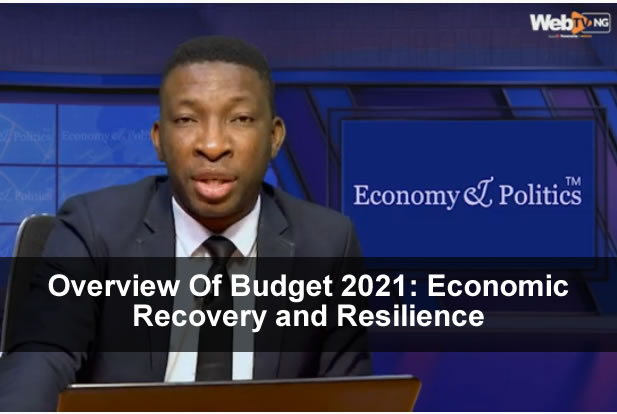 Overview Of Budget 2021: Economic Recovery and Resilience - Proshare