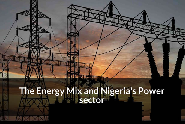 The Energy Mix and Nigeria's Power sector - Proshare